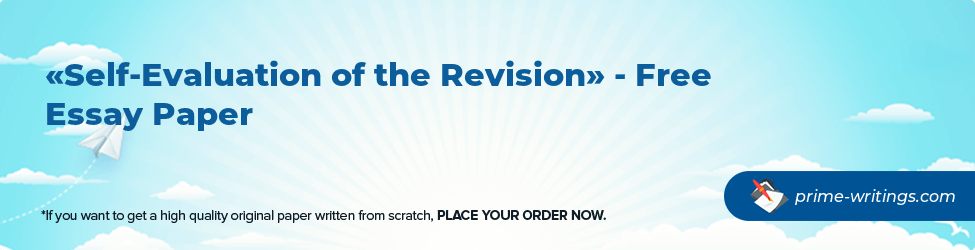 Self-Evaluation of the Revision